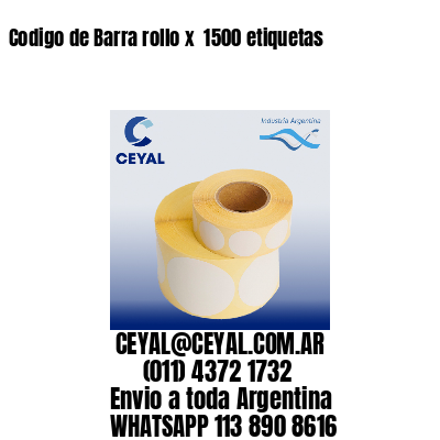 Codigo de Barra rollo x  1500 etiquetas