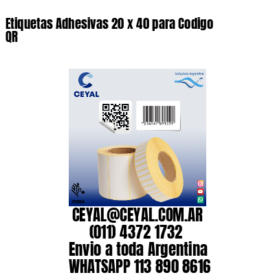 Etiquetas Adhesivas 20 x 40 para Codigo QR