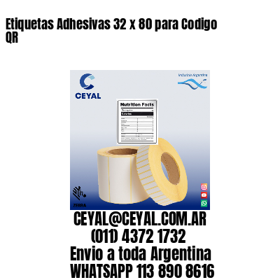 Etiquetas Adhesivas 32 x 80 para Codigo QR