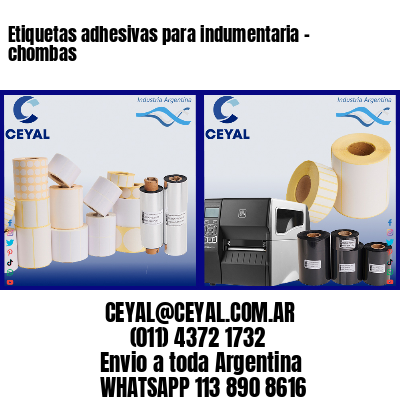 Etiquetas adhesivas para indumentaria – chombas