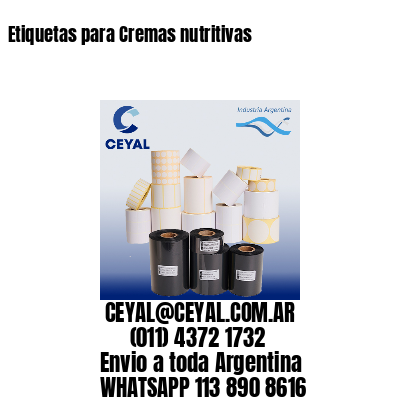 Etiquetas para Cremas nutritivas
