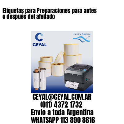 Etiquetas para Preparaciones para antes o después del afeitado