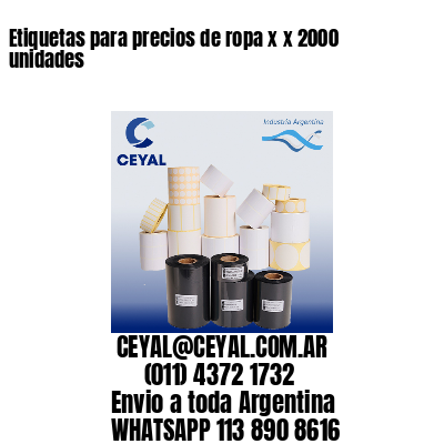 Etiquetas para precios de ropa x x 2000 unidades