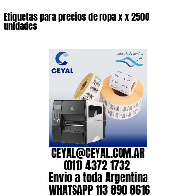 Etiquetas para precios de ropa x x 2500 unidades