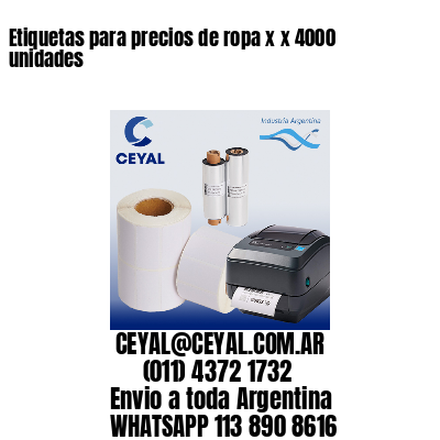 Etiquetas para precios de ropa x x 4000 unidades