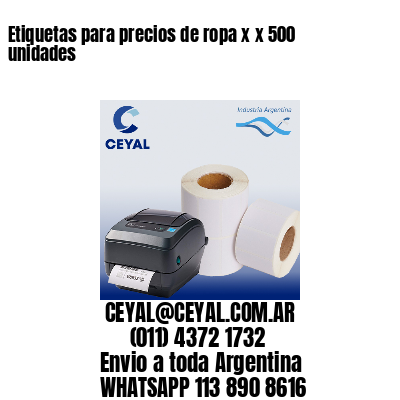 Etiquetas para precios de ropa x x 500 unidades