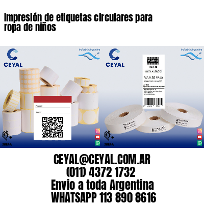 Impresión de etiquetas circulares para ropa de niños