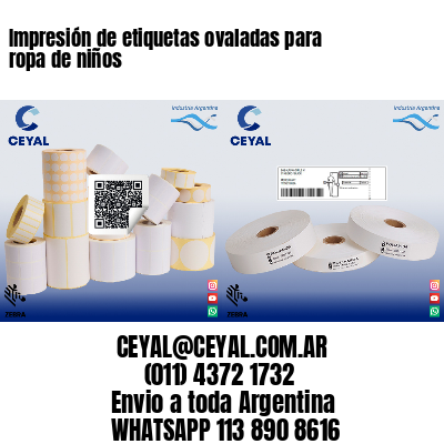 Impresión de etiquetas ovaladas para ropa de niños