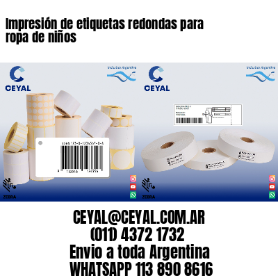 Impresión de etiquetas redondas para ropa de niños