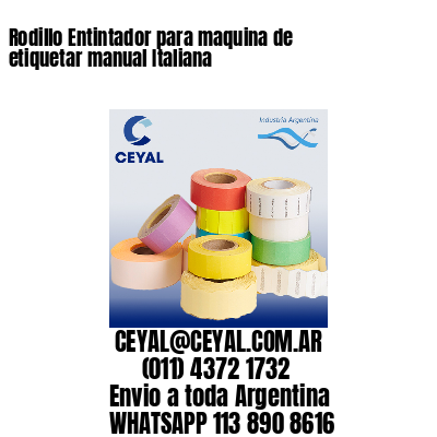 Rodillo Entintador para maquina de etiquetar manual Italiana