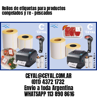 Rollos de etiquetas para productos congelados y re – pescados