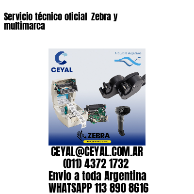Servicio técnico oficial  Zebra y multimarca