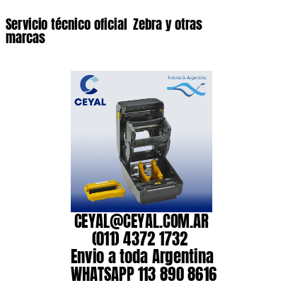 Servicio técnico oficial  Zebra y otras marcas