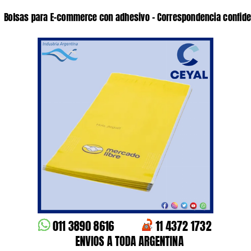 Bolsas para E-commerce con adhesivo – Correspondencia confidencial
