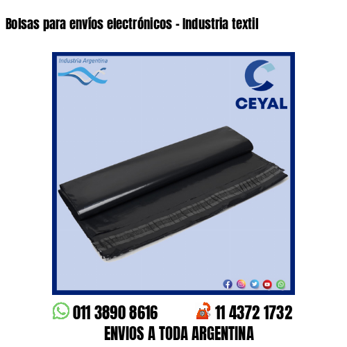 Bolsas para envíos electrónicos – Industria textil