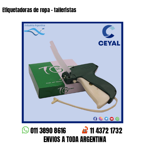 Etiquetadoras de ropa – talleristas