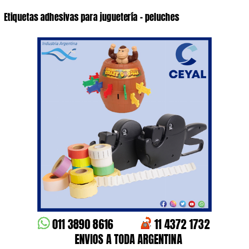 Etiquetas adhesivas para juguetería – peluches