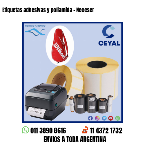 Etiquetas adhesivas y poliamida – Neceser