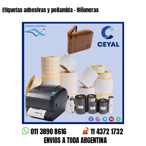 Etiquetas adhesivas y poliamida – Riñoneras