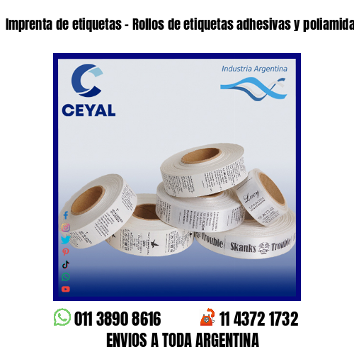 Imprenta de etiquetas – Rollos de etiquetas adhesivas y poliamida