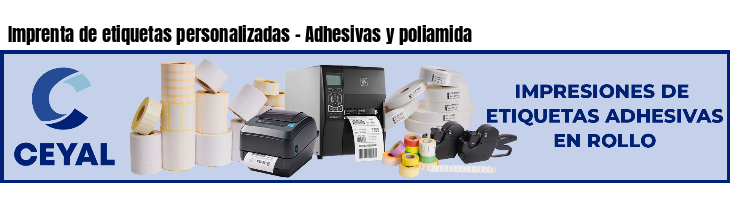 Imprenta de etiquetas personalizadas - Adhesivas y poliamida