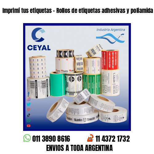 Imprimí tus etiquetas – Rollos de etiquetas adhesivas y poliamida