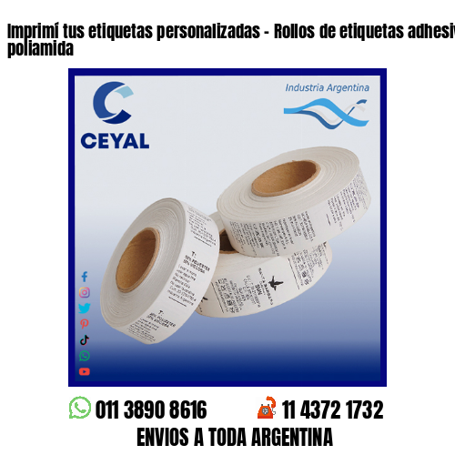 Imprimí tus etiquetas personalizadas – Rollos de etiquetas adhesivas y poliamida