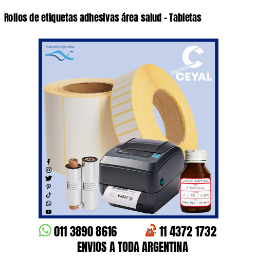 Rollos de etiquetas adhesivas área salud – Tabletas