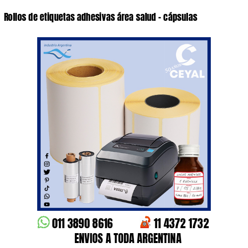 Rollos de etiquetas adhesivas área salud – cápsulas