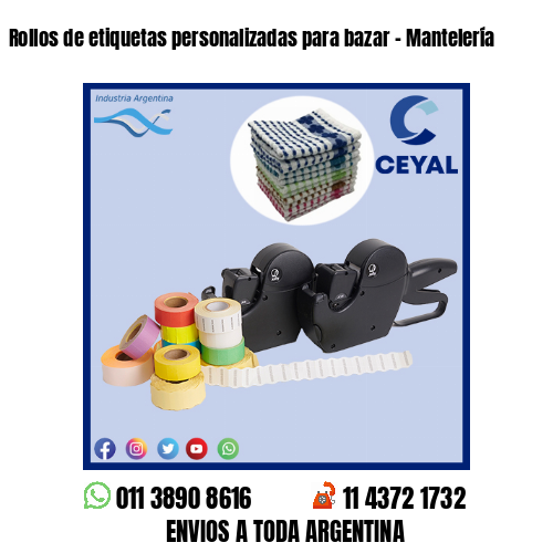 Rollos de etiquetas personalizadas para bazar – Mantelería