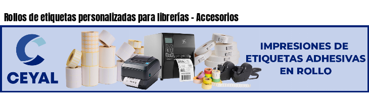 Rollos de etiquetas personalizadas para librerías - Accesorios