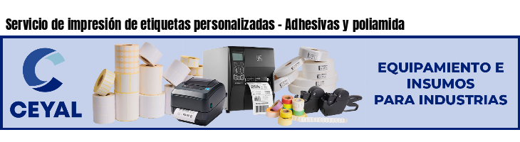 Servicio de impresión de etiquetas personalizadas - Adhesivas y poliamida