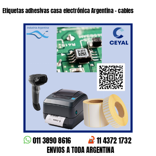 Etiquetas adhesivas casa electrónica Argentina – cables