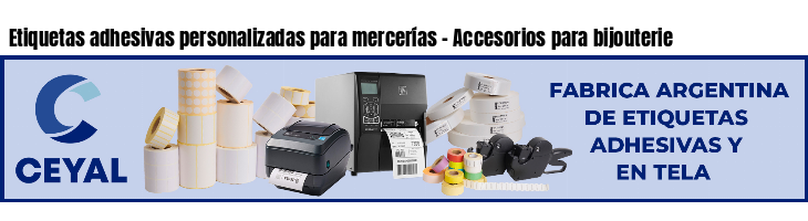 Etiquetas adhesivas personalizadas para mercerías - Accesorios para bijouterie