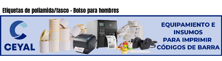 Etiquetas de poliamida/fasco - Bolso para hombres