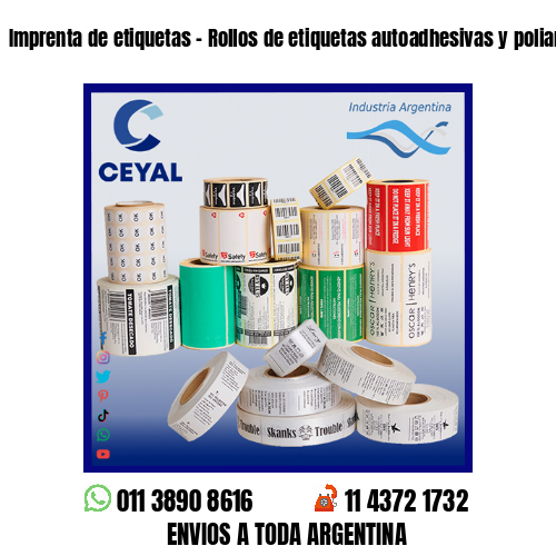 Imprenta de etiquetas – Rollos de etiquetas autoadhesivas y poliamida
