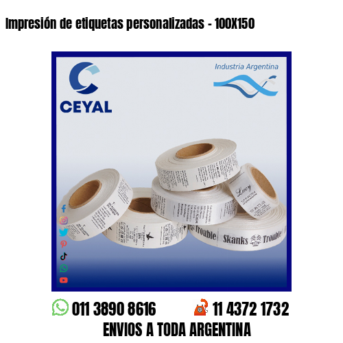 Impresión de etiquetas personalizadas – 100X150