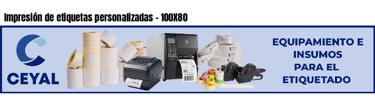 Impresión de etiquetas personalizadas - 100X80