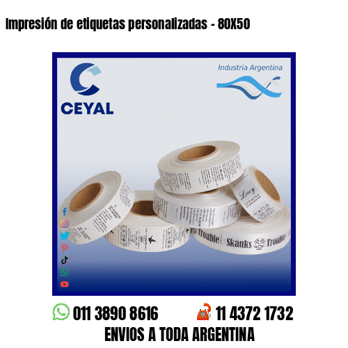 Impresión de etiquetas personalizadas – 80X50