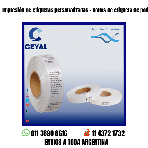 Impresión de etiquetas personalizadas – Rollos de etiqueta de poliamida