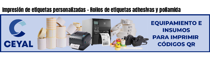 Impresión de etiquetas personalizadas - Rollos de etiquetas adhesivas y poliamida