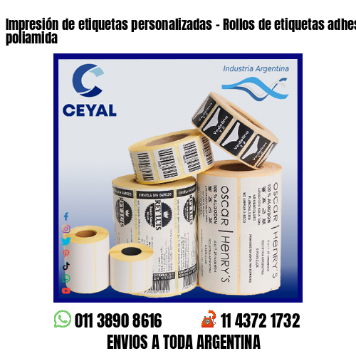 Impresión de etiquetas personalizadas – Rollos de etiquetas adhesivas y poliamida