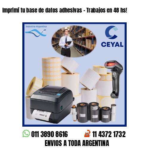 Imprimí tu base de datos adhesivas – Trabajos en 48 hs!