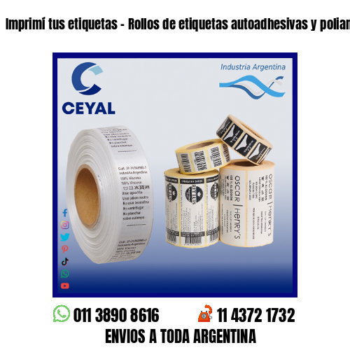 Imprimí tus etiquetas – Rollos de etiquetas autoadhesivas y poliamida