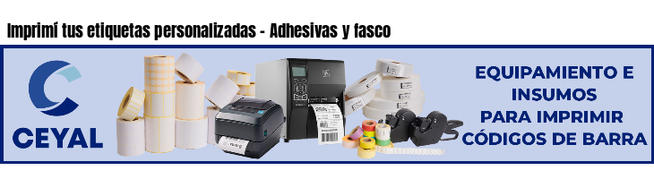 Imprimí tus etiquetas personalizadas - Adhesivas y fasco