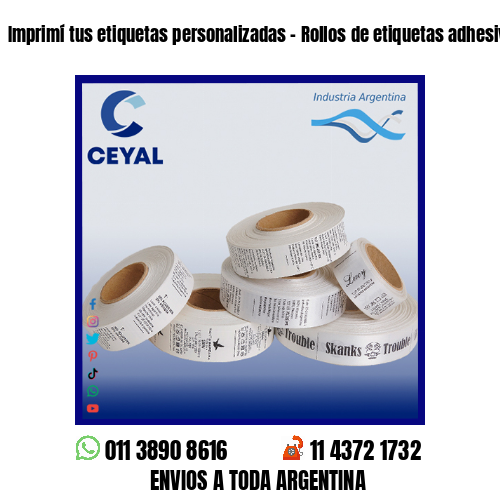 Imprimí tus etiquetas personalizadas – Rollos de etiquetas adhesivas en blanco