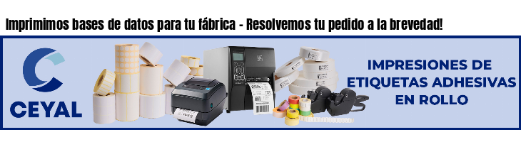 Imprimimos bases de datos para tu fábrica - Resolvemos tu pedido a la brevedad!