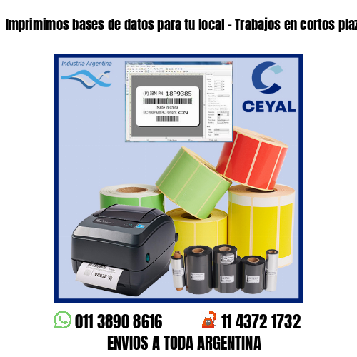 Imprimimos bases de datos para tu local – Trabajos en cortos plazos!