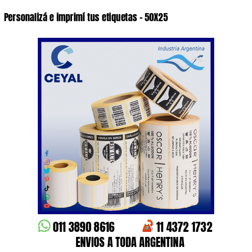 Personalizá e imprimí tus etiquetas – 50X25