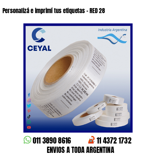Personalizá e imprimí tus etiquetas – RED 28